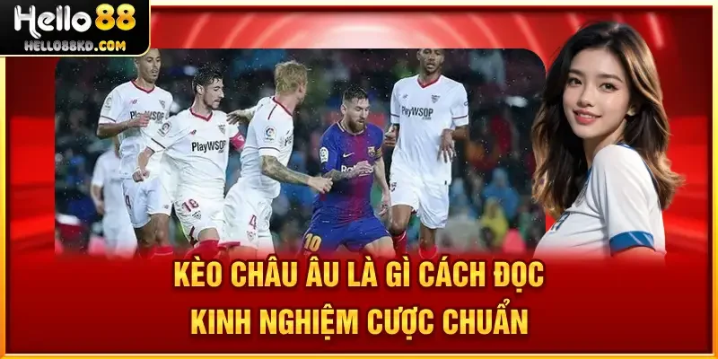 Kèo Châu Âu