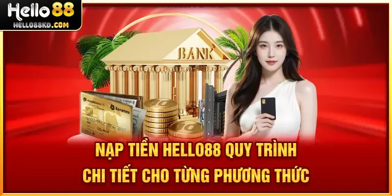 Nạp Tiền HELLO88