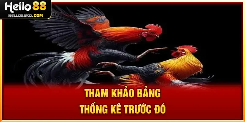 Tham khảo bảng thống kê trước đó