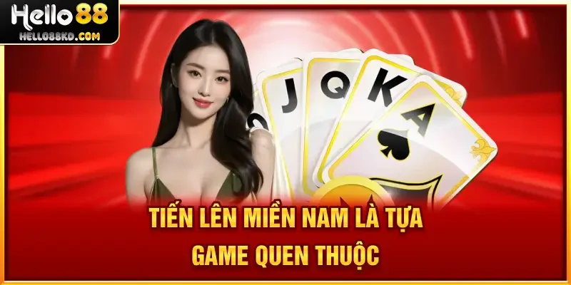 Trò chơi quen thuộc với bộ bài tây được sử dụng